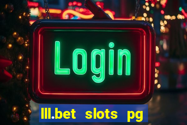 lll.bet slots pg online games